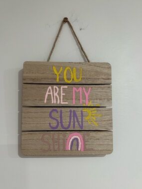 You Are My Sunshine Wooden Sign Handmade